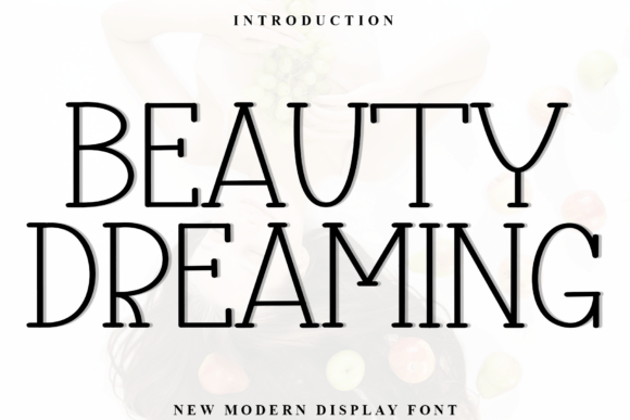 Beauty Dreaming Font for Creative Projects