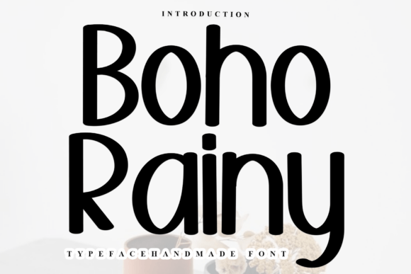 Boho Rainy: A Stylish Font for Modern Marketing