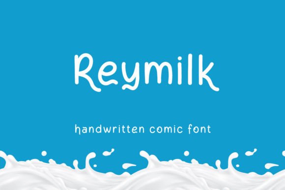 Reymilk: A Handwritten Comic Font for Creative Projects